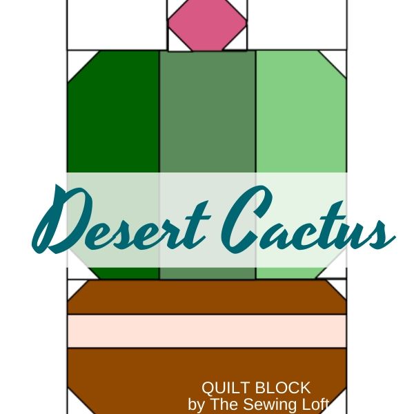 Desert Cactus Quilt Block Pattern