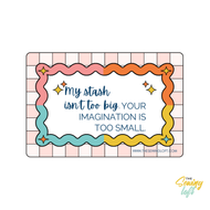 My Stash Sticker