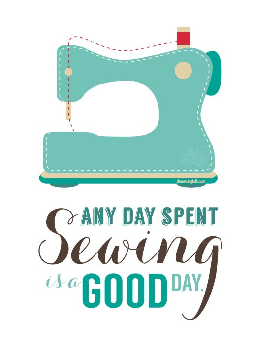 Good Day Sewing Printable Artwork